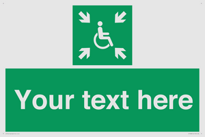 Custom sign safe condition evacuation temporary refuge